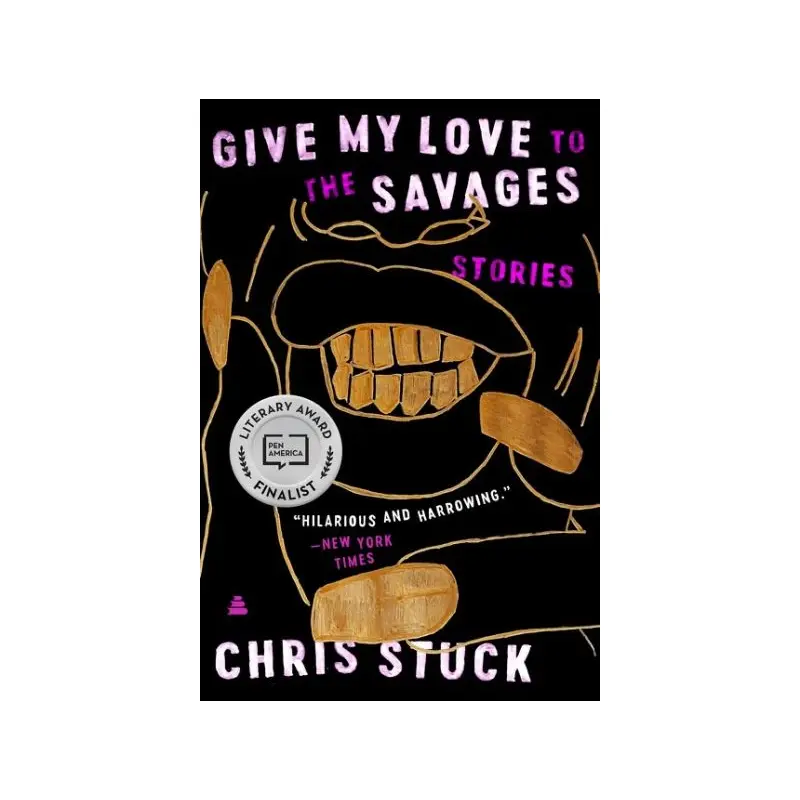 Give My Love to the Savages