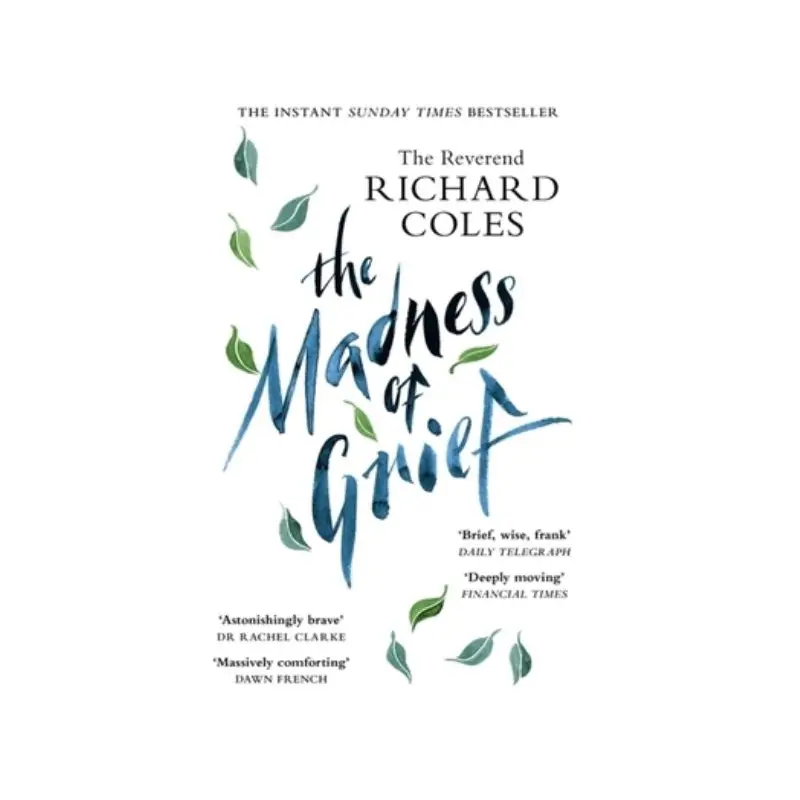 The Madness of Grief