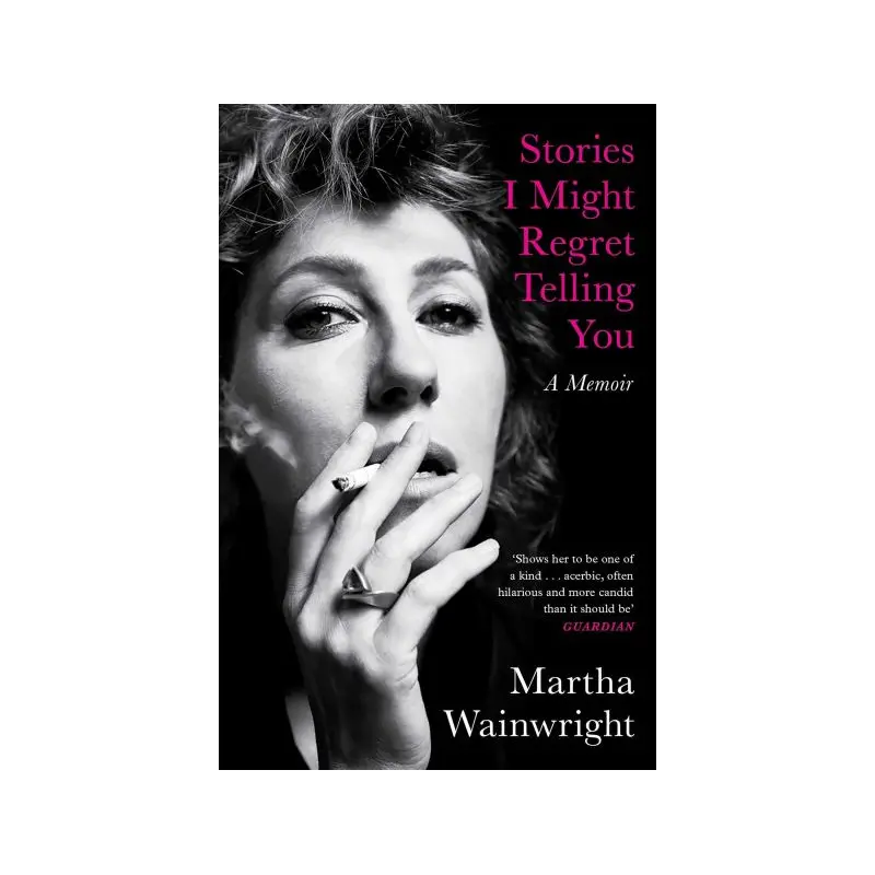 Stories I Might Regret Telling You