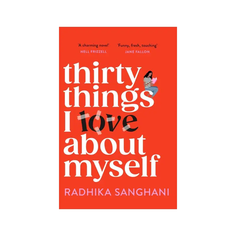 Thirty Things I Love About Myself