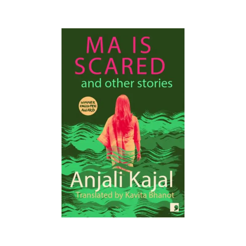 Ma Is Scared and Other Stories