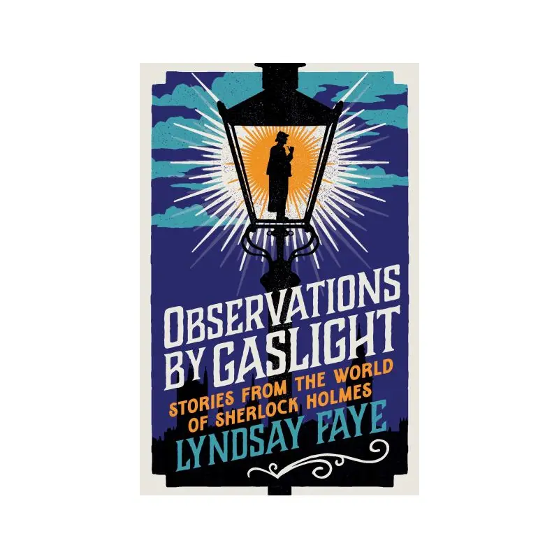 Observations by Gaslight