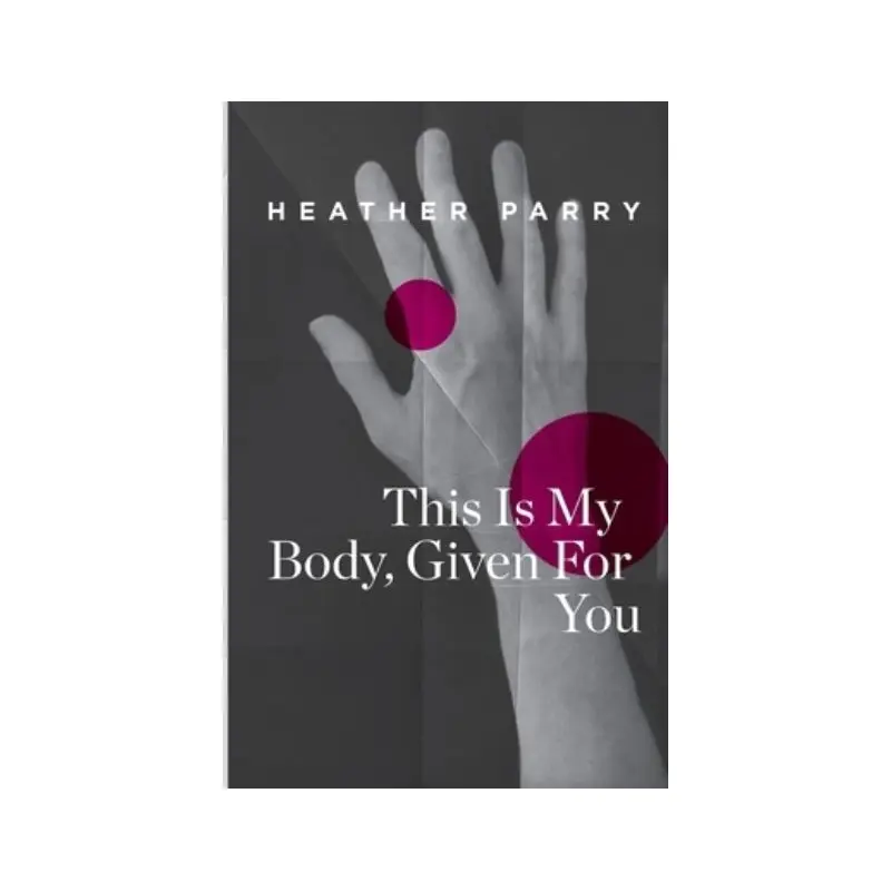 This Is My Body, Given for You