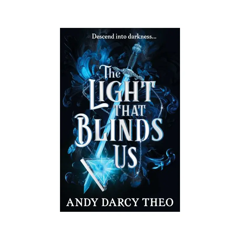 The light that blinds us