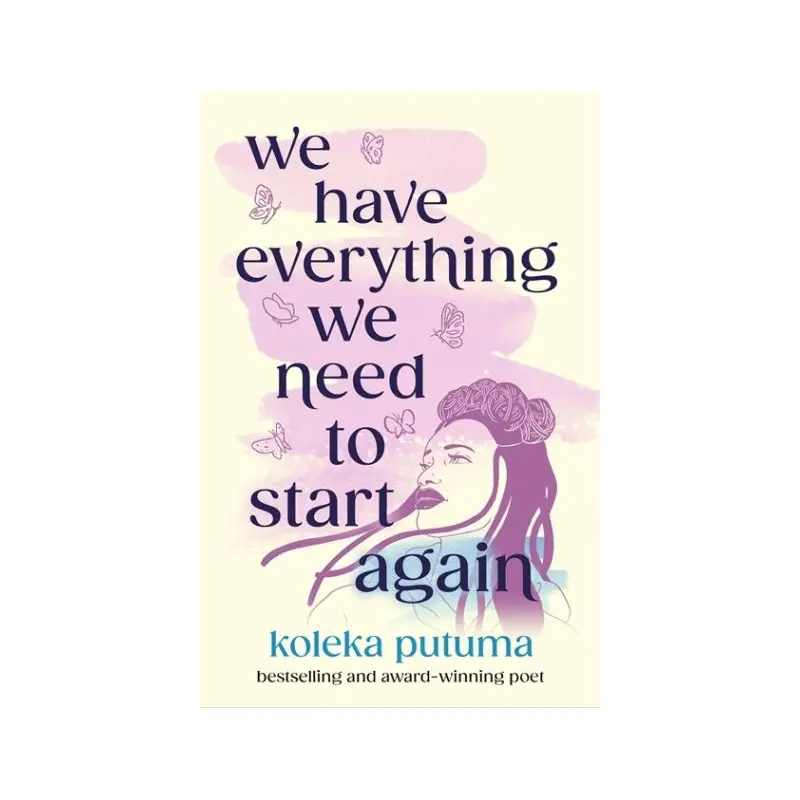 We have everything we need to start again