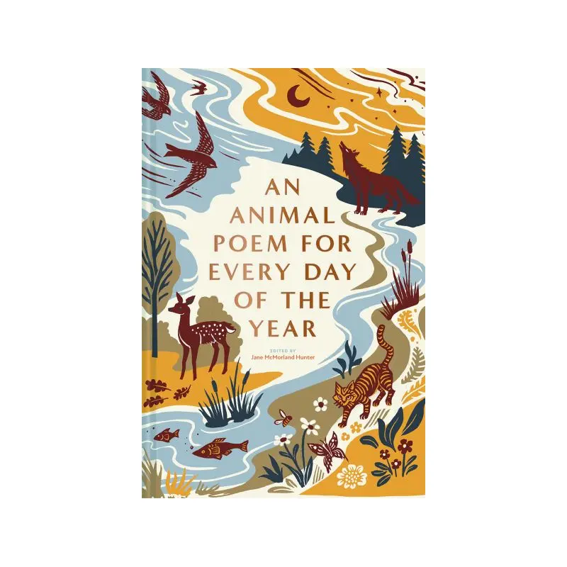 An Animal Poem for Every Day of the Year