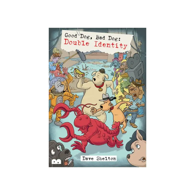 Good Dog, Bad Dog: Double identity