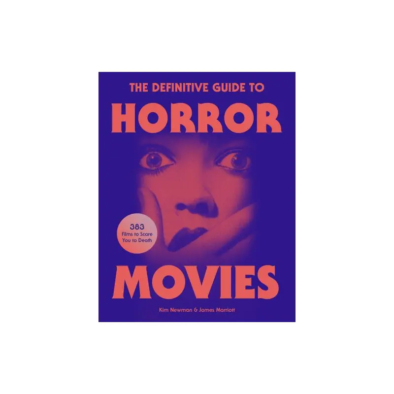 The Definitive Guide to Horror Movies