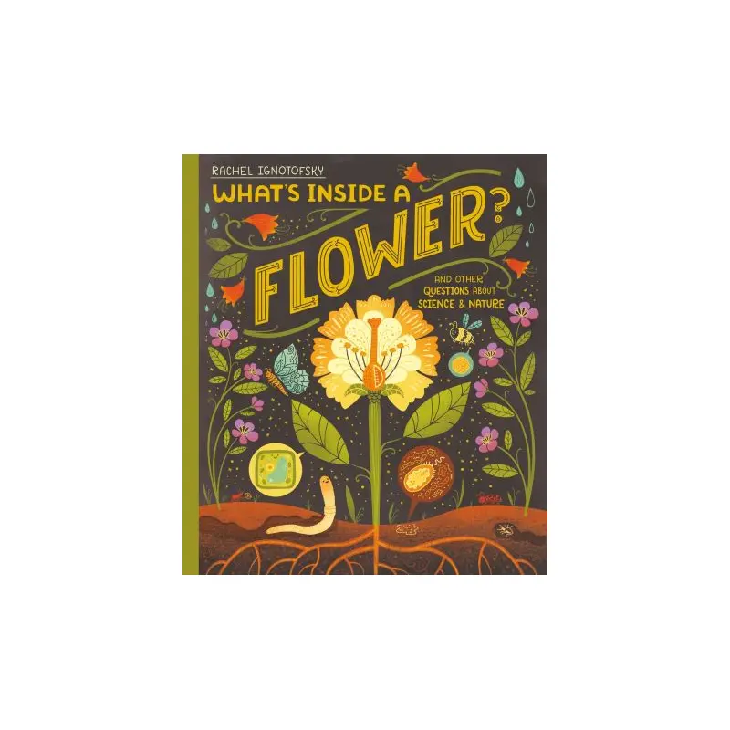 What's inside a flower?