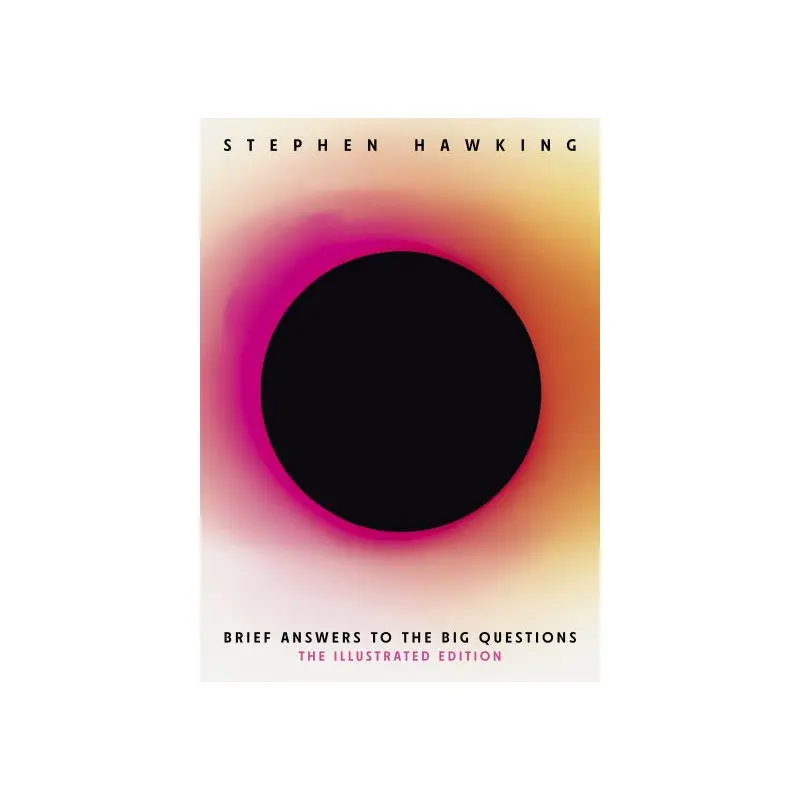 Brief Answers to the Big Questions