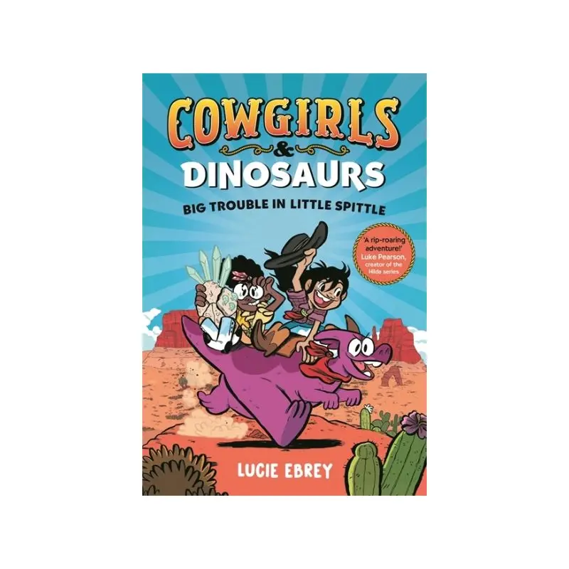 Cowgirls and dinosaurs