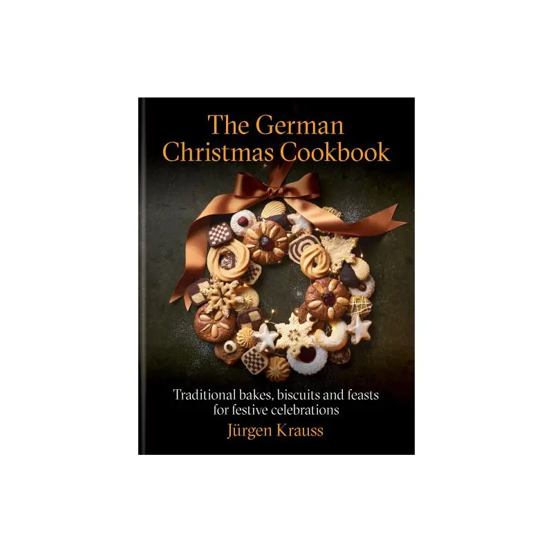 The German Christmas Cookbook