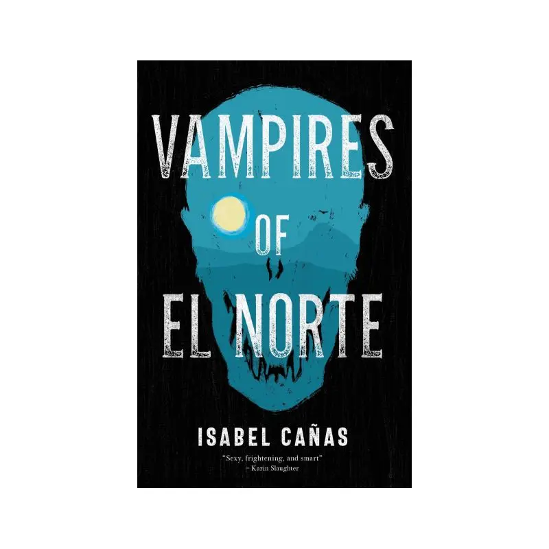 Vampires of El Norte