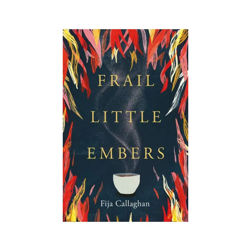 Frail little embers