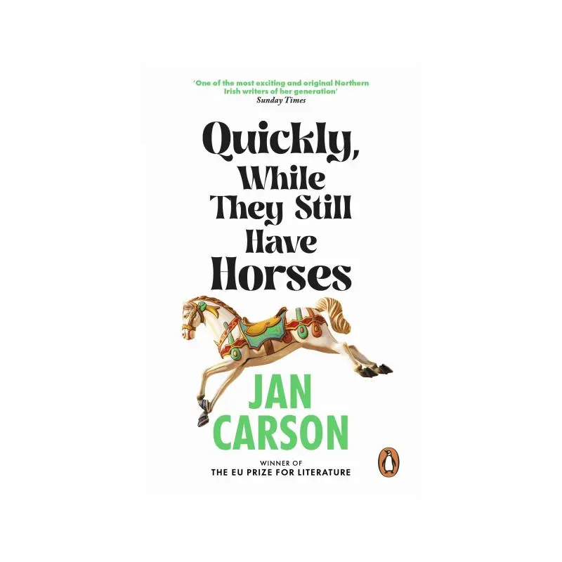 Quickly, while they still have horses