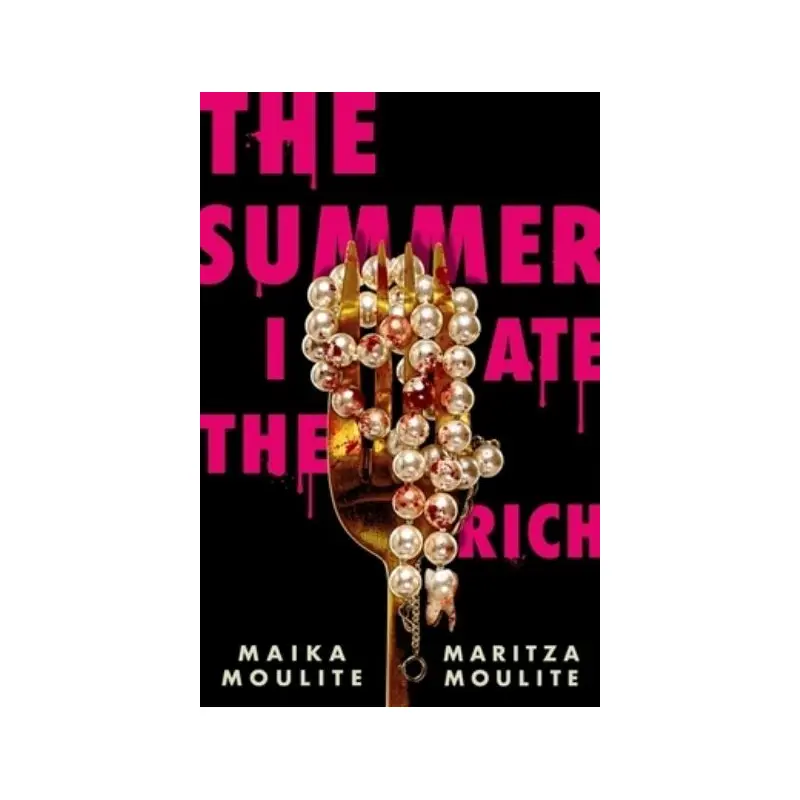 The Summer I Ate The Rich