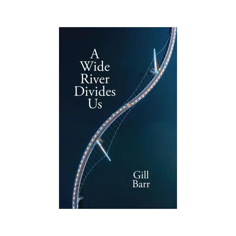 A Wide River Divides Us