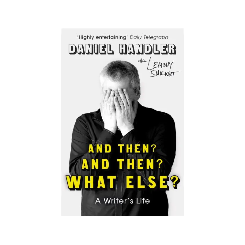 And Then? and Then? What Else?