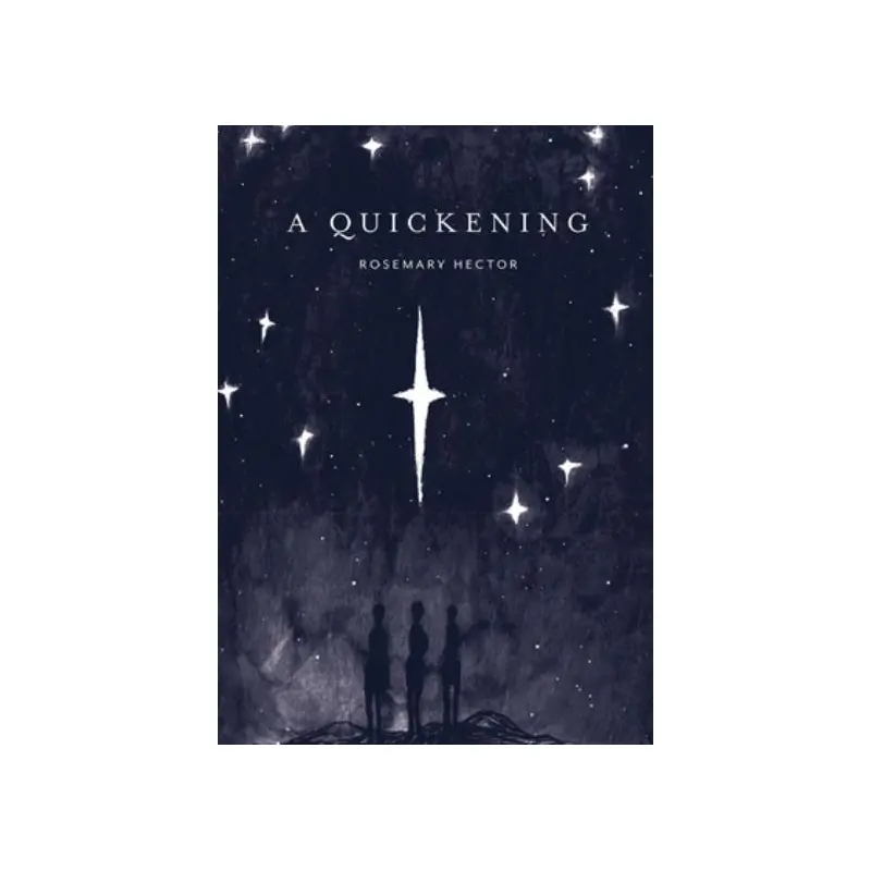 A Quickening