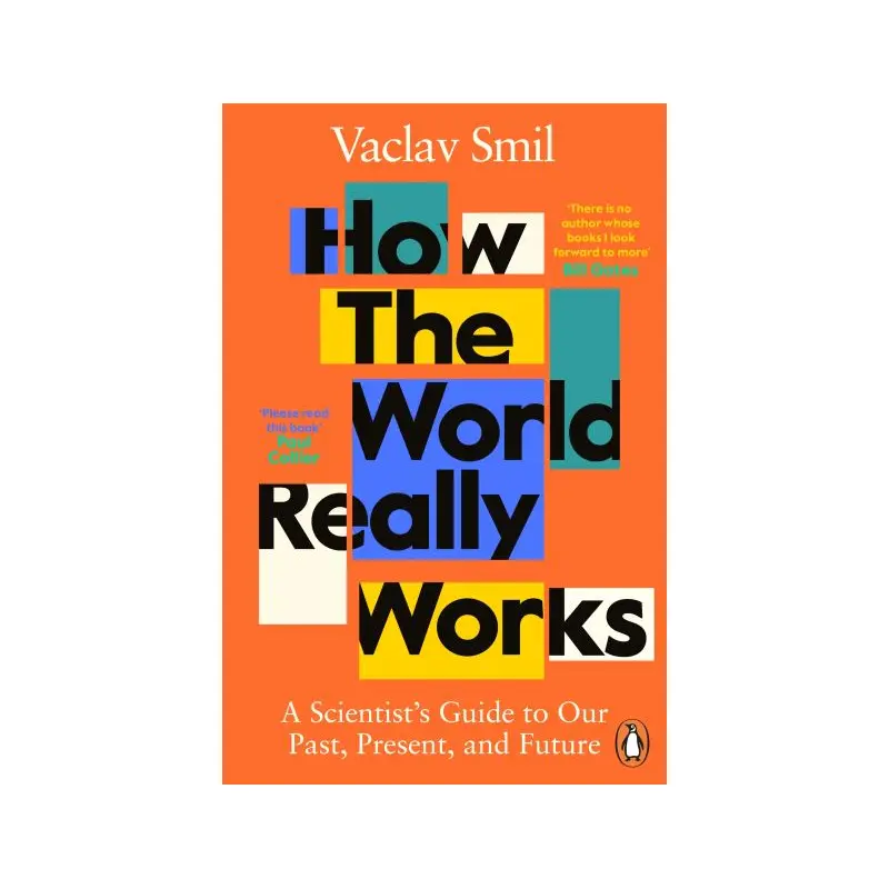 How the World Really Works