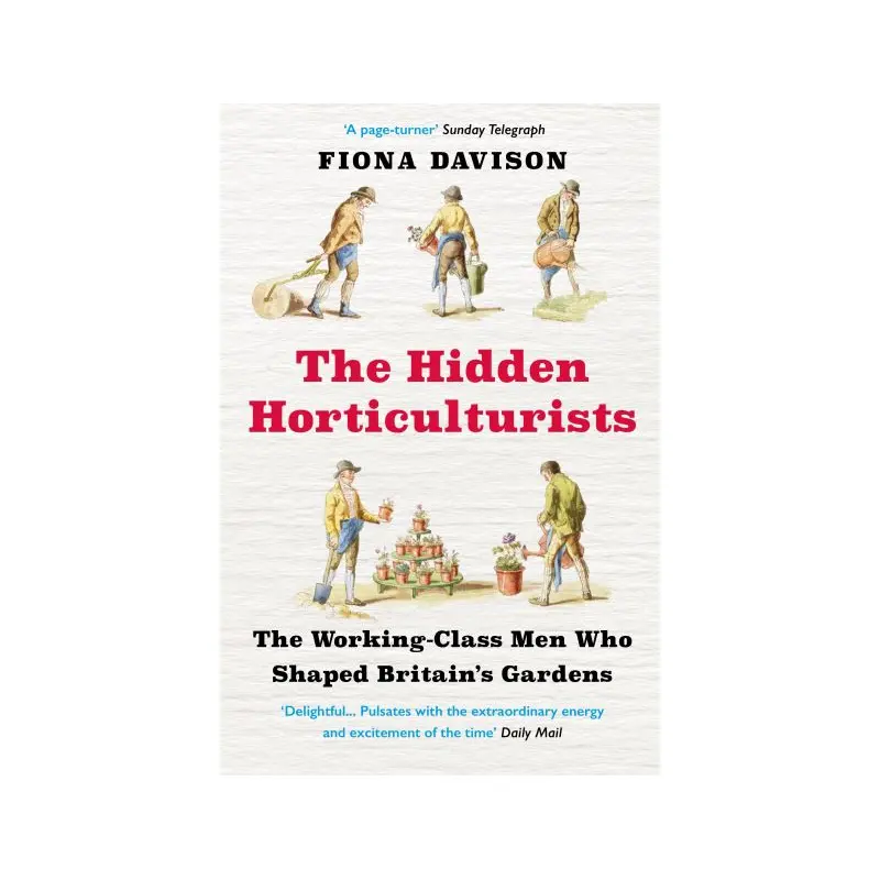 The Hidden Horticulturists