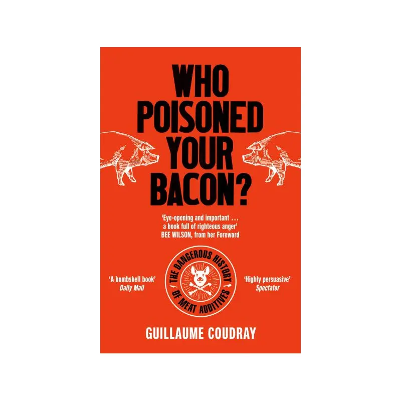 Who Poisoned Your Bacon?