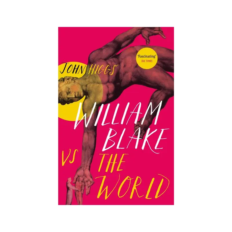 William Blake Vs the World