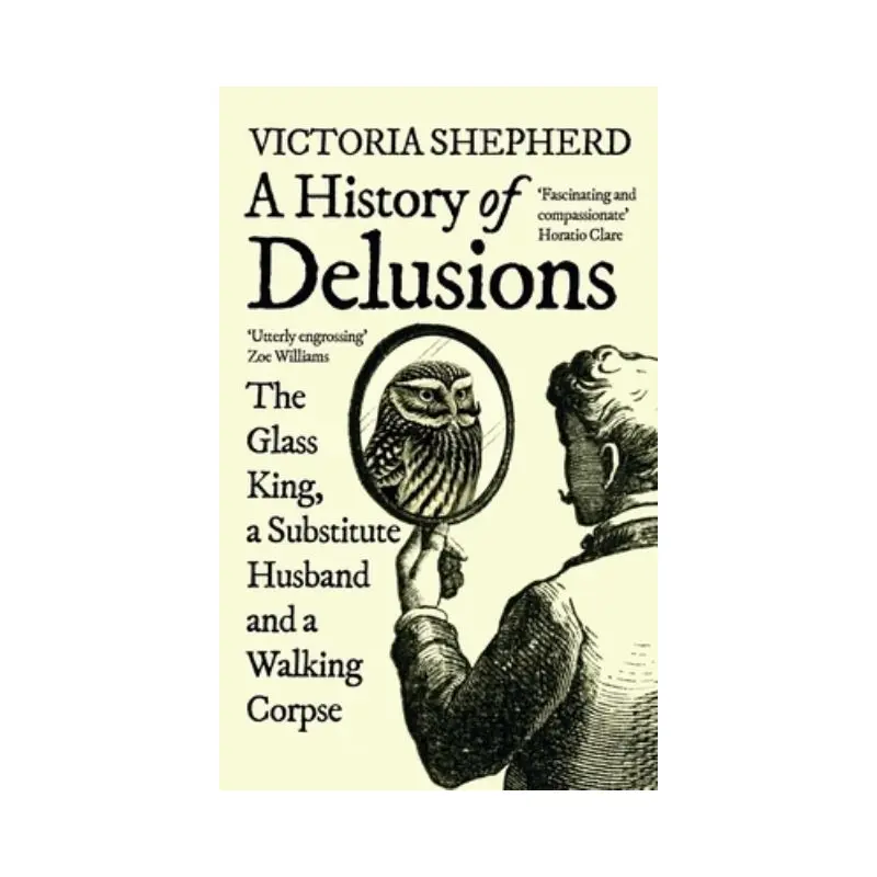 A History of Delusions