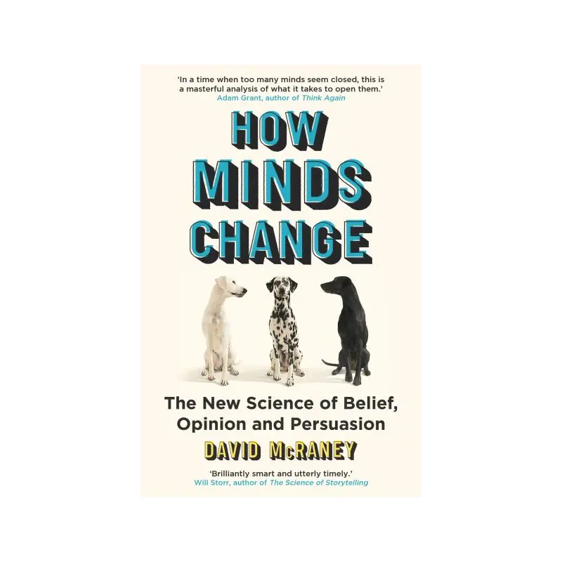 How Minds Change