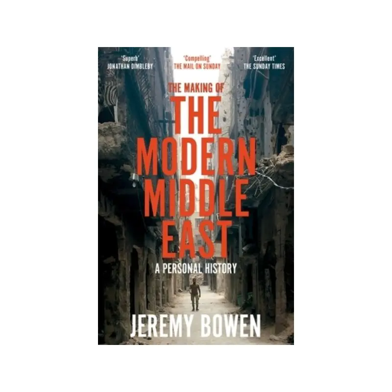 The making of the modern Middle East