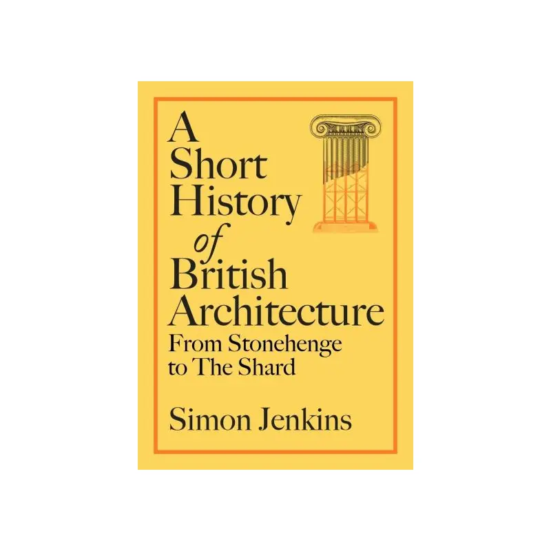 A short history of British architecture