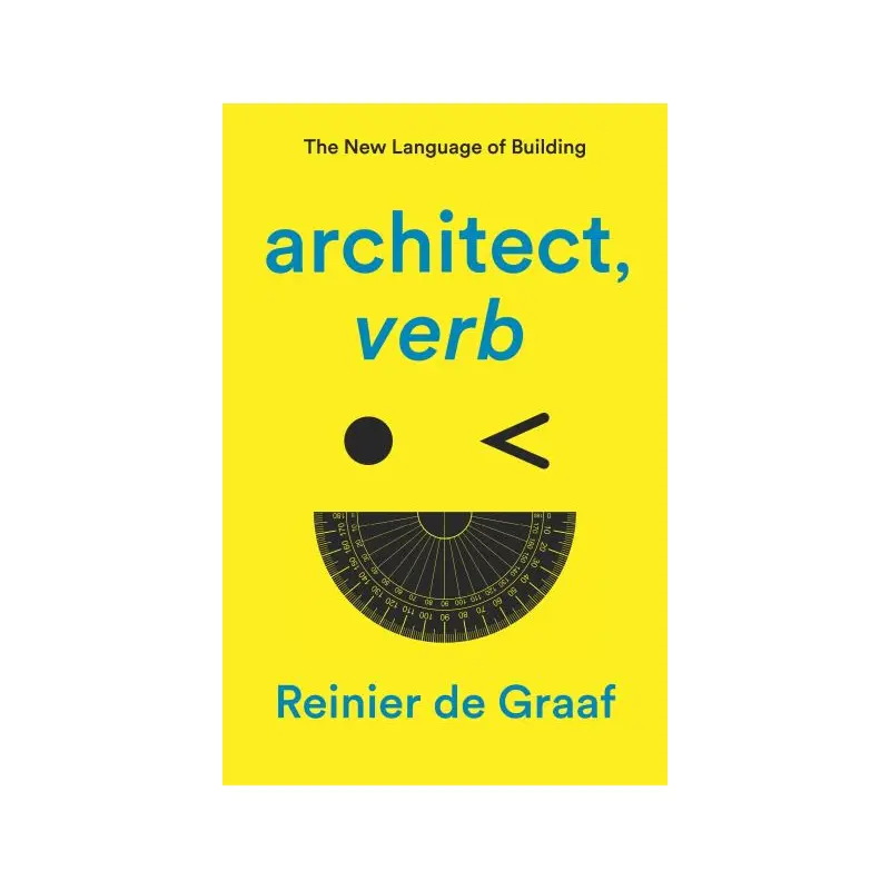 Architect, verb