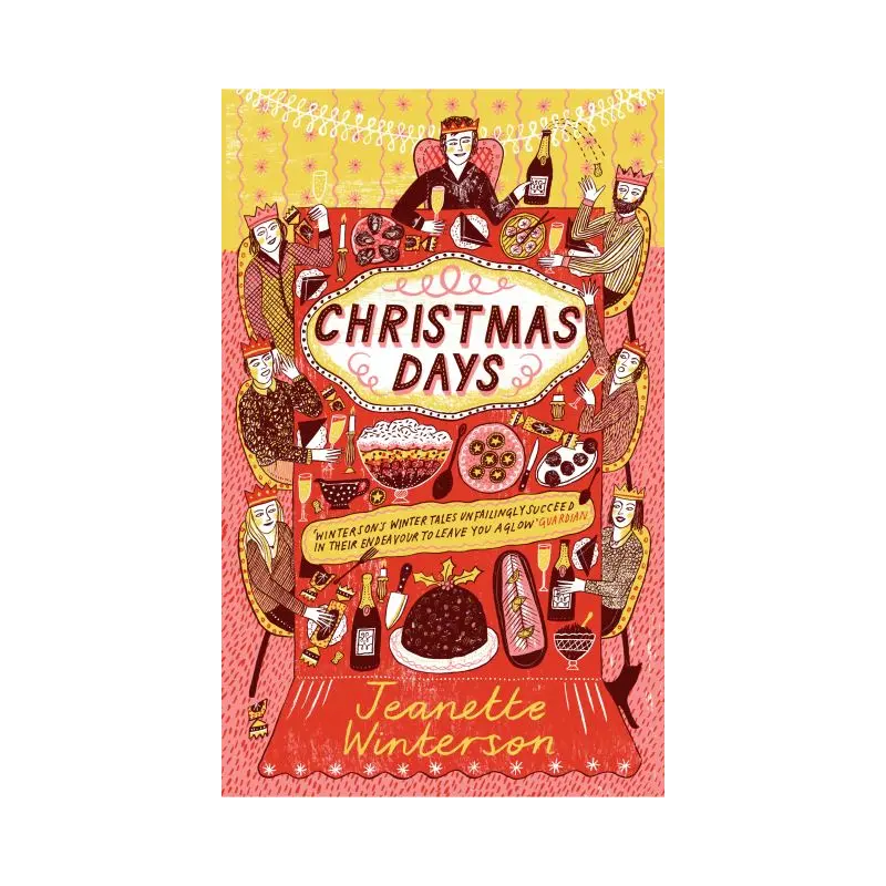 Christmas Days: 12 Stories and 12 Feasts for 12 Days