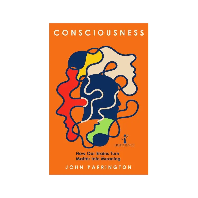 Consciousness