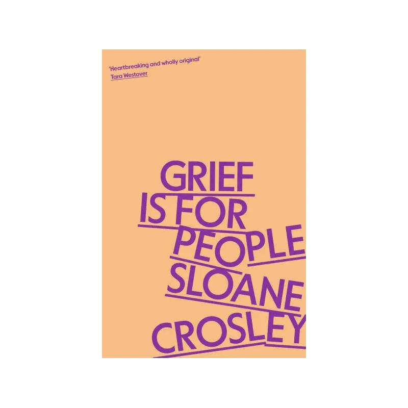 Grief is for people