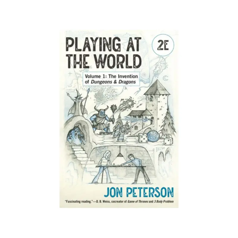 Playing at the world. Volume 1 The invention of Dungeons & Dragons