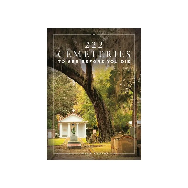 222 cemeteries to see before you die