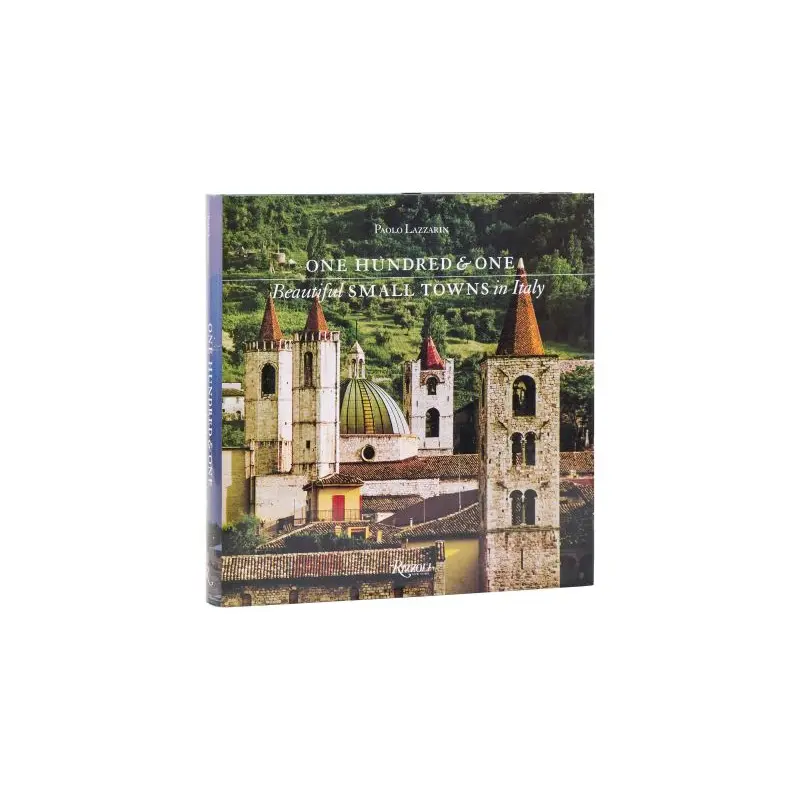 One Hundred and One Beautiful Small Towns in Italy