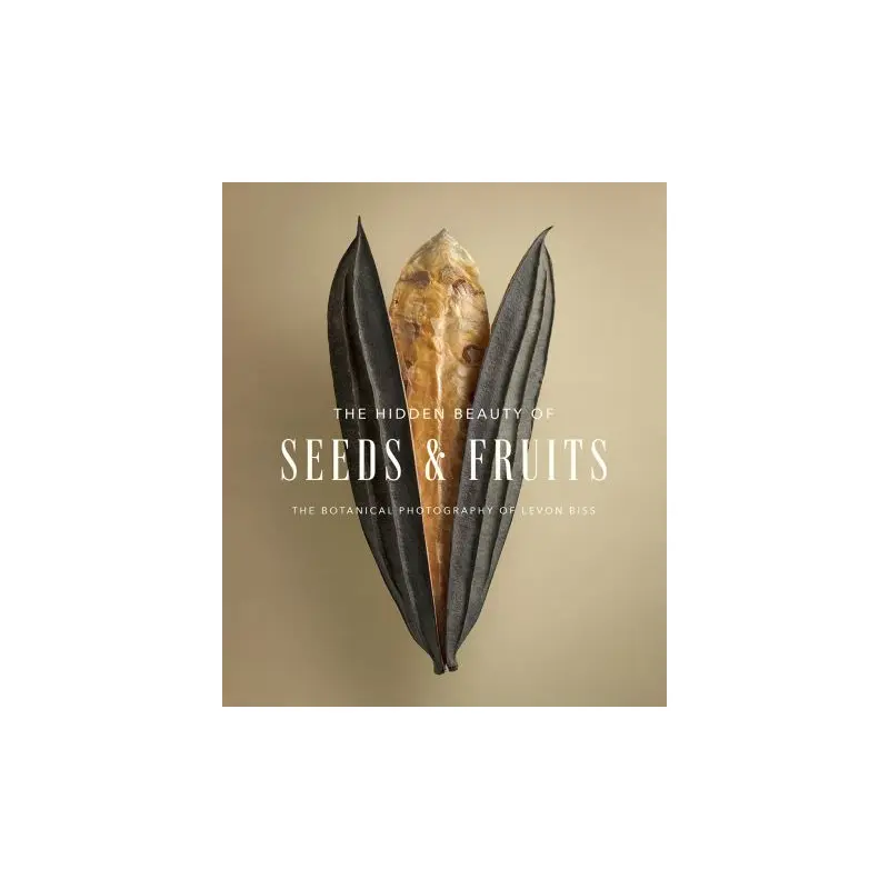 The Hidden Beauty of Seeds & Fruits