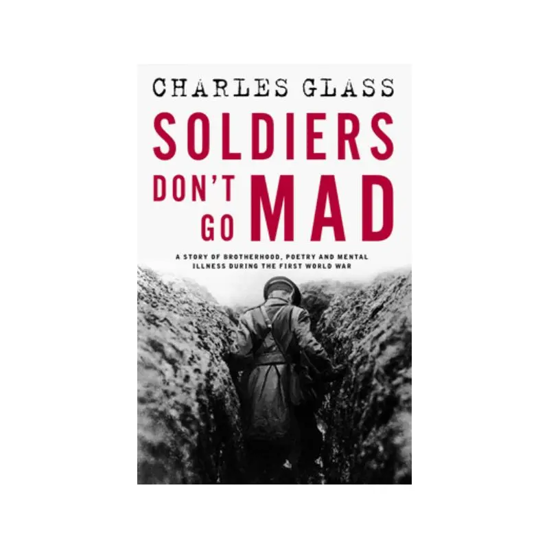 Soldiers don't go mad