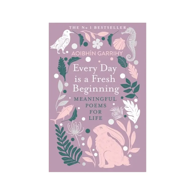 Every day is a fresh beginning