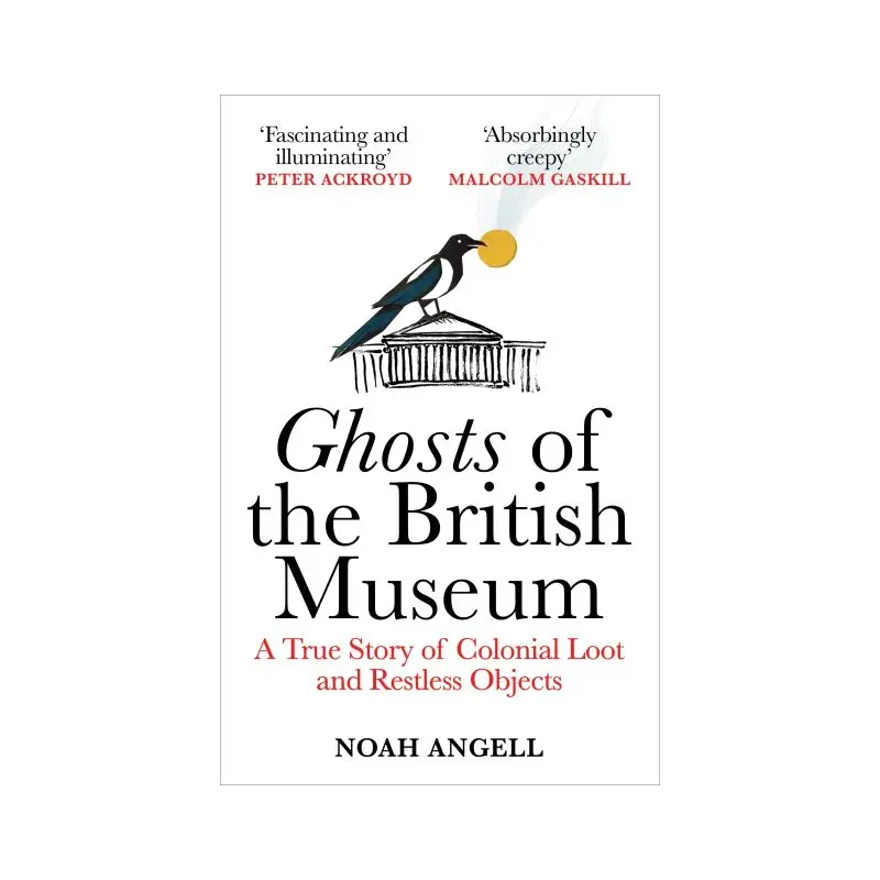 Ghosts of the British Museum