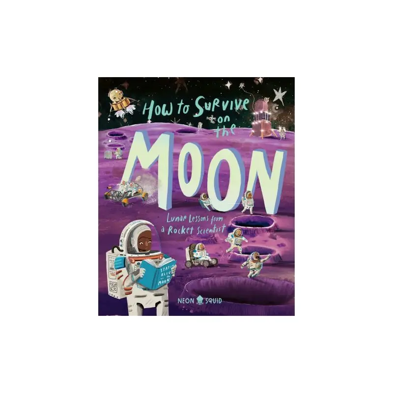 How to survive on the Moon