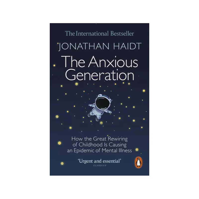 The anxious generation