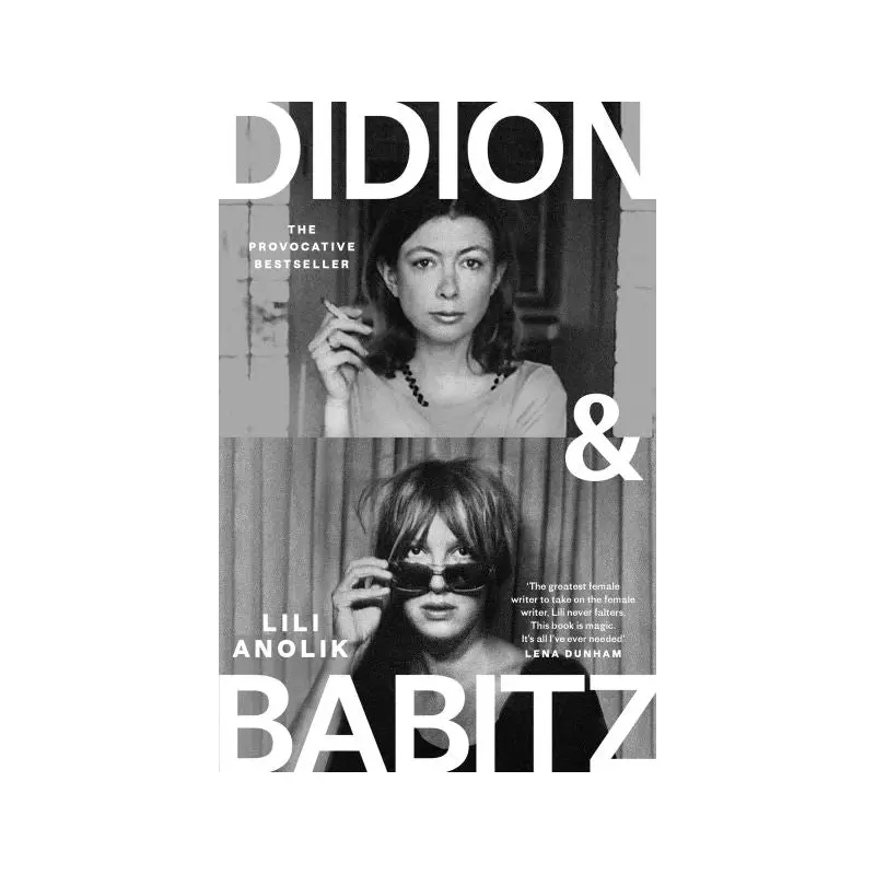 Didion & Babitz