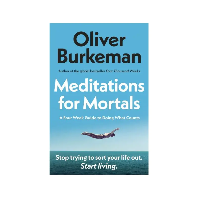 Meditations for mortals