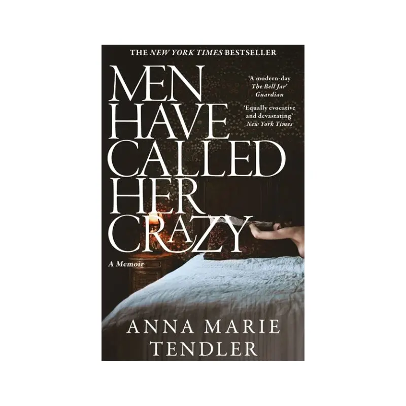 Men Have Called Her Crazy