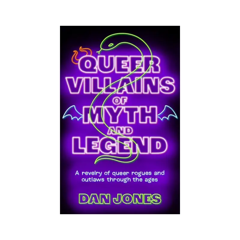Queer villains of myth and legend