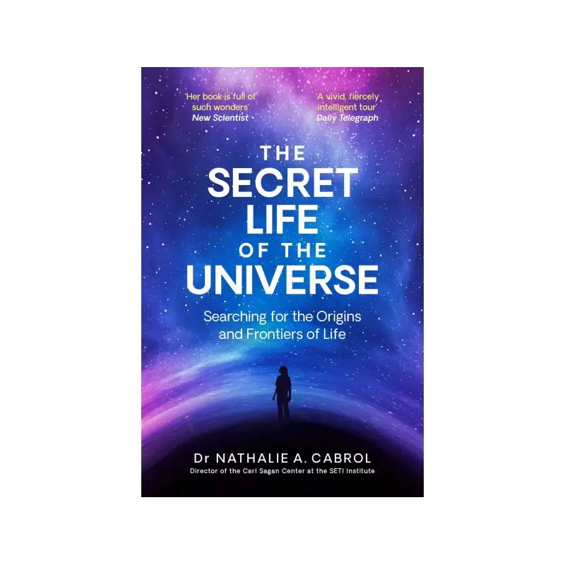 The Secret Life of the Universe