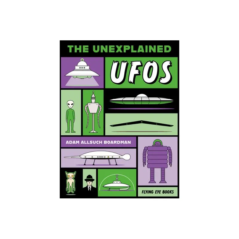 The Unexplained: UFOs